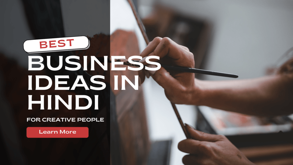 50 Best Business Ideas In Hindi | Unique & Low Investment